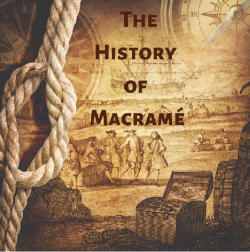 Macramé: A Short History – MODERN MACRAMÉ
